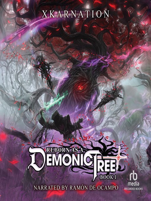 Title details for Reborn as a Demonic Tree by XKarnation - Wait list